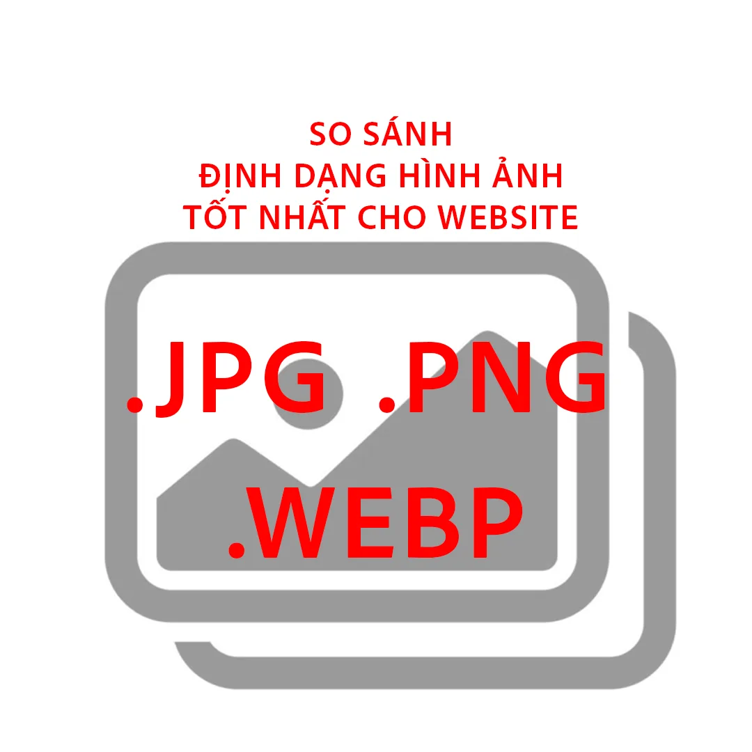 so sánh PNG JPG WEBP